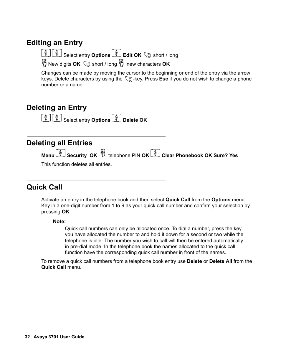 Editing an entry, Deleting an entry, Deleting all entries | Quick call | Avaya 3701 User Manual | Page 32 / 46