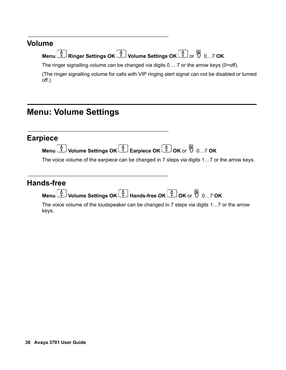 Volume, Menu: volume settings, Earpiece | Hands-free | Avaya 3701 User Manual | Page 36 / 46
