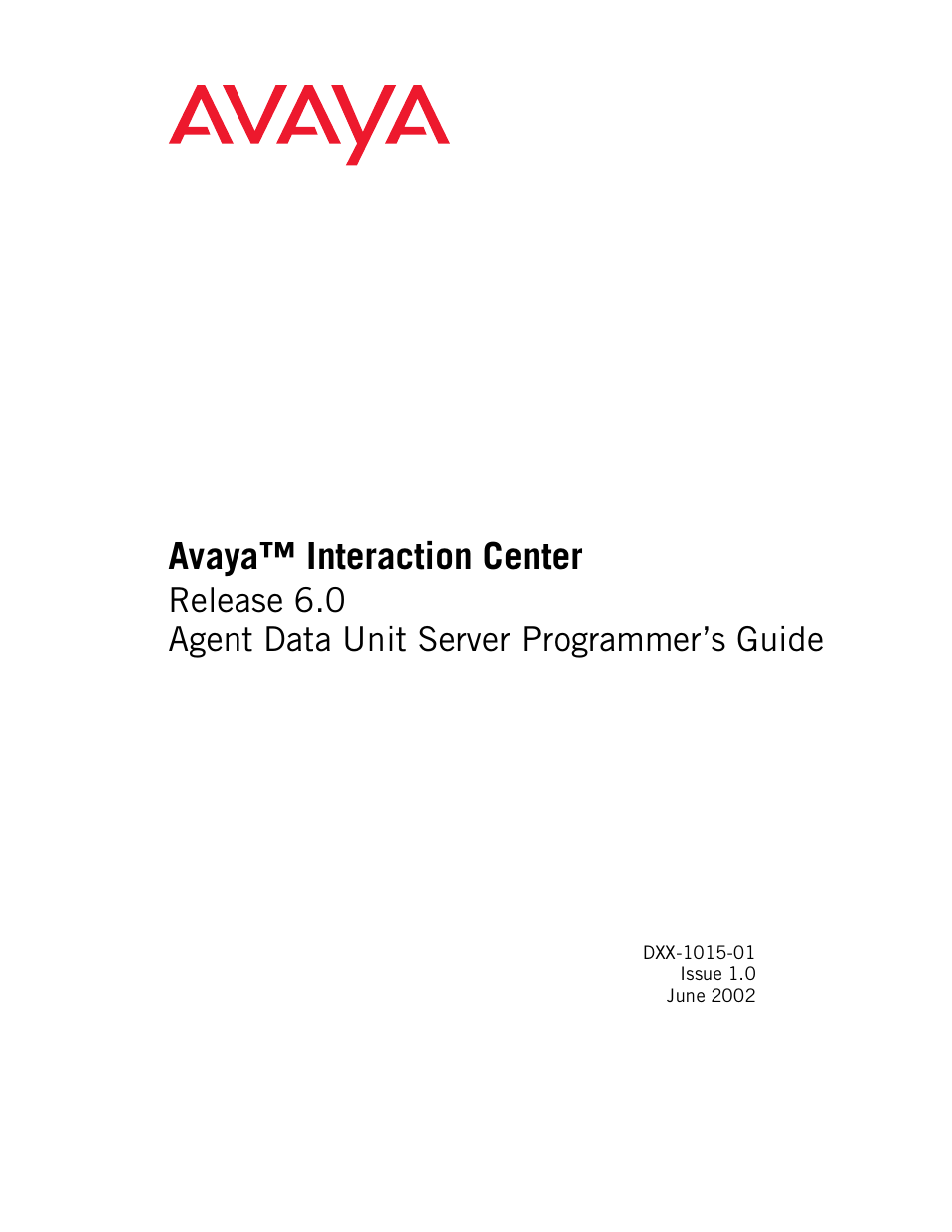 Avaya Interaction Center DXX-1015-01 User Manual | 74 pages