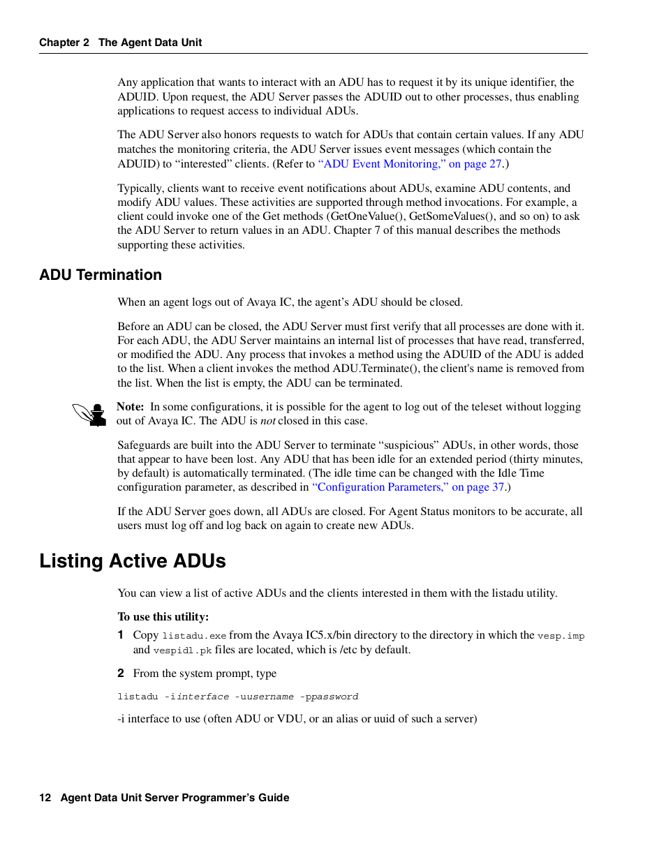 Adu termination, Listing active adus | Avaya Interaction Center DXX-1015-01 User Manual | Page 12 / 74