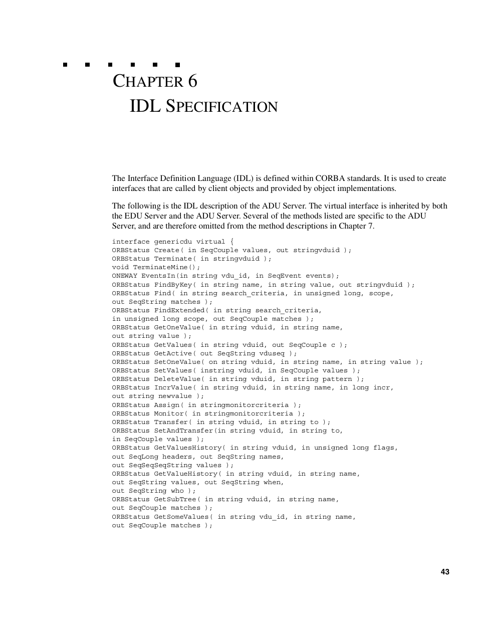 Idl specification, Idl s, Pecification | 6idl s, Hapter | Avaya Interaction Center DXX-1015-01 User Manual | Page 43 / 74