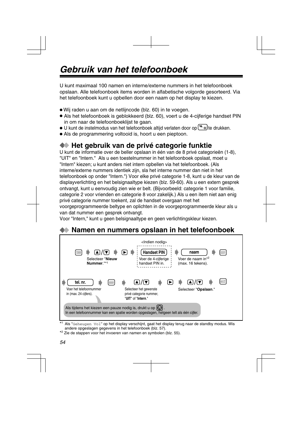 Gebruik van het telefoonboek, Namen en nummers opslaan in het telefoonboek, Het gebruik van de privé categorie funktie | Panasonic KXTD7580CE User Manual | Page 54 / 80