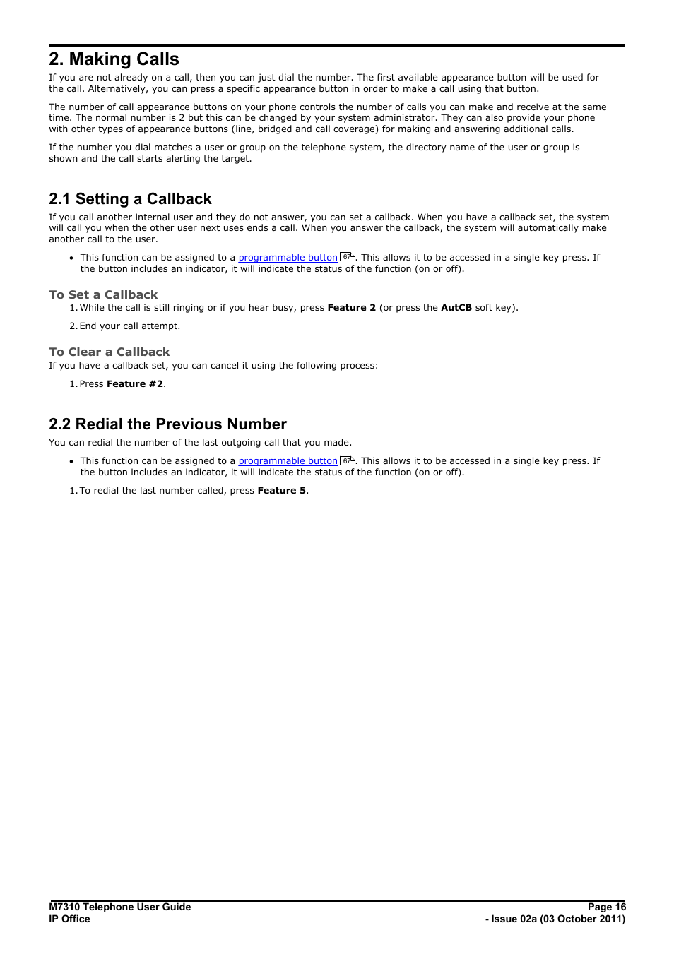 Making calls, Setting a callback, Redial the previous number | 1 setting a callback, 2 redial the previous number, 2 checking messages, 3 send a call to voicemail | Avaya M7310 User Manual | Page 16 / 84