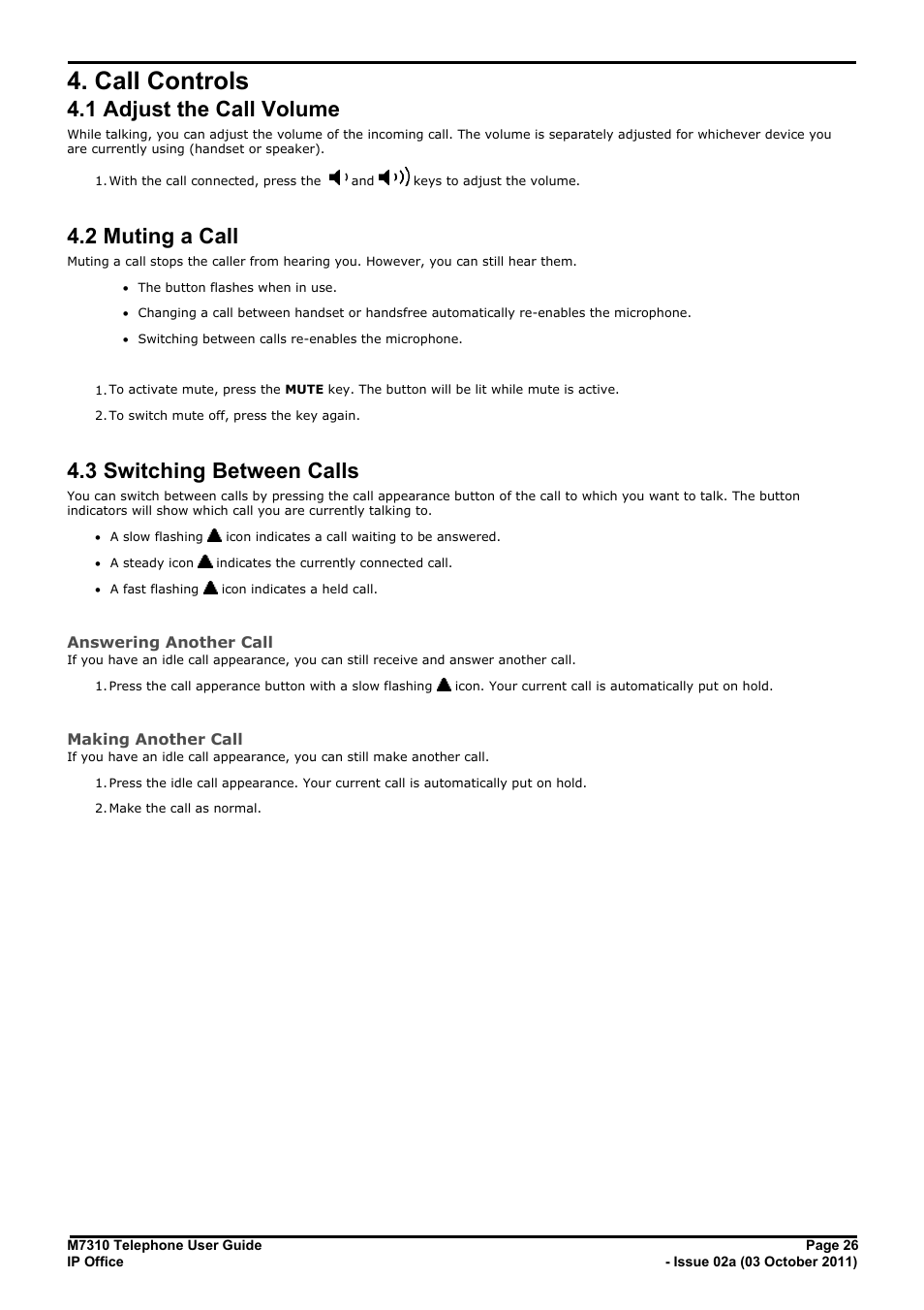 Call controls, Adjust the call volume, Muting a call | Switching between calls, 1 adjust the call volume, 2 muting a call, 3 switching between calls, 3 ringer volume, 4 enbloc pre-dialing | Avaya M7310 User Manual | Page 26 / 84