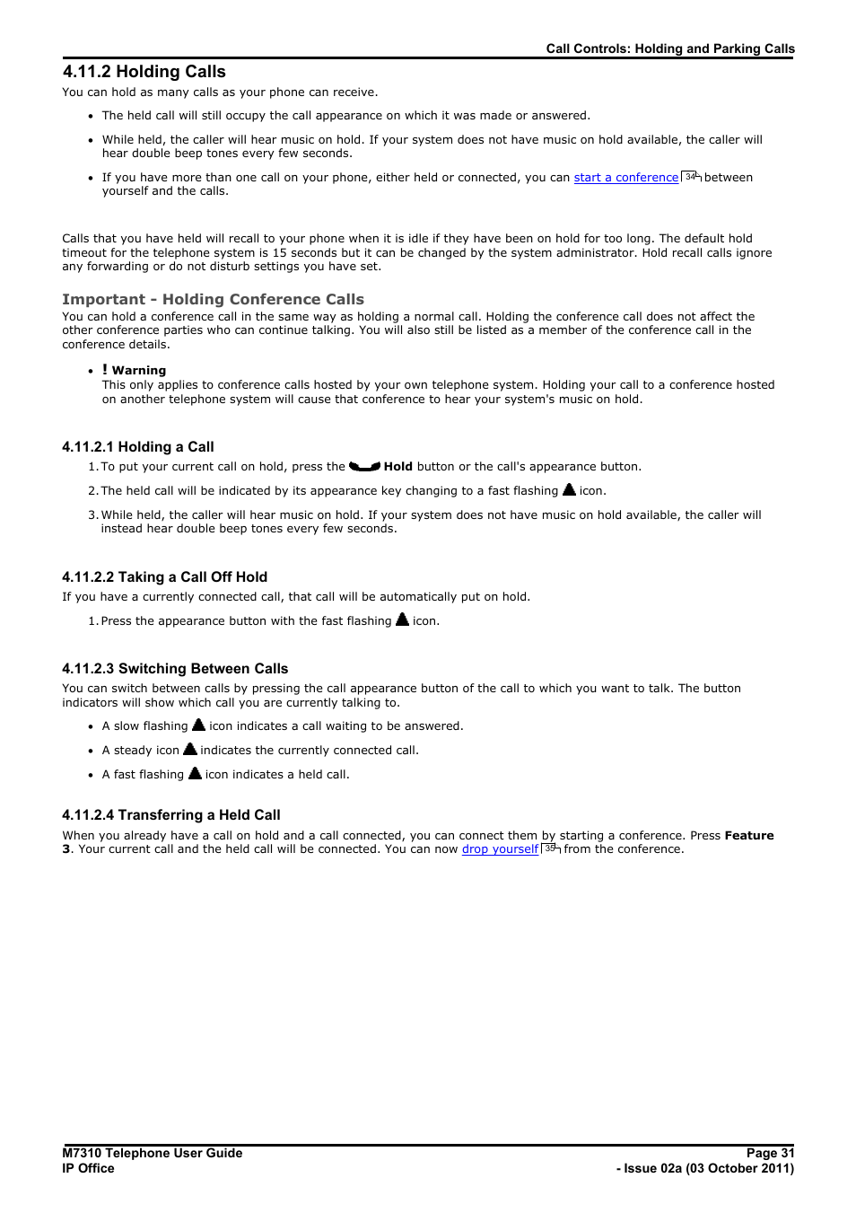 Holding calls, Holding a call, Taking a call off hold | Switching between calls, Transferring a held call, 2 holding calls | Avaya M7310 User Manual | Page 31 / 84