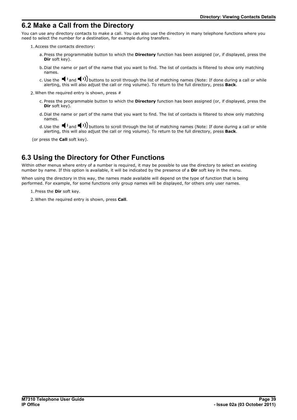 Make a call from the directory, Using the directory for other functions, 2 make a call from the directory | 3 using the directory for other functions, Soft key to, Select a destination from the, Directory, Call | Avaya M7310 User Manual | Page 39 / 84