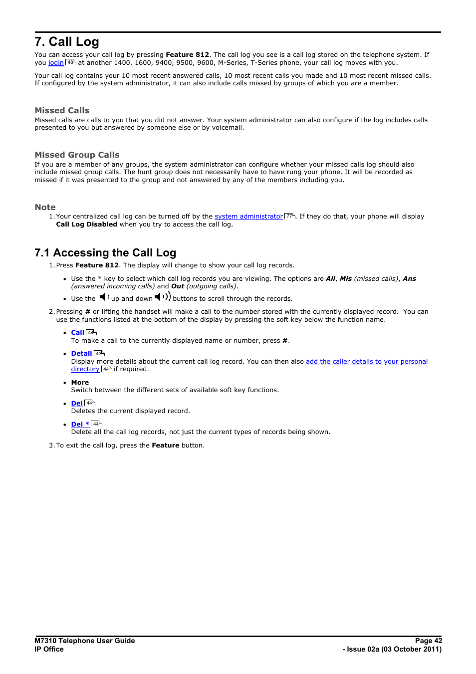 Call log, Accessing the call log, 1 accessing the call log | Missed calls, Missed group calls | Avaya M7310 User Manual | Page 42 / 84