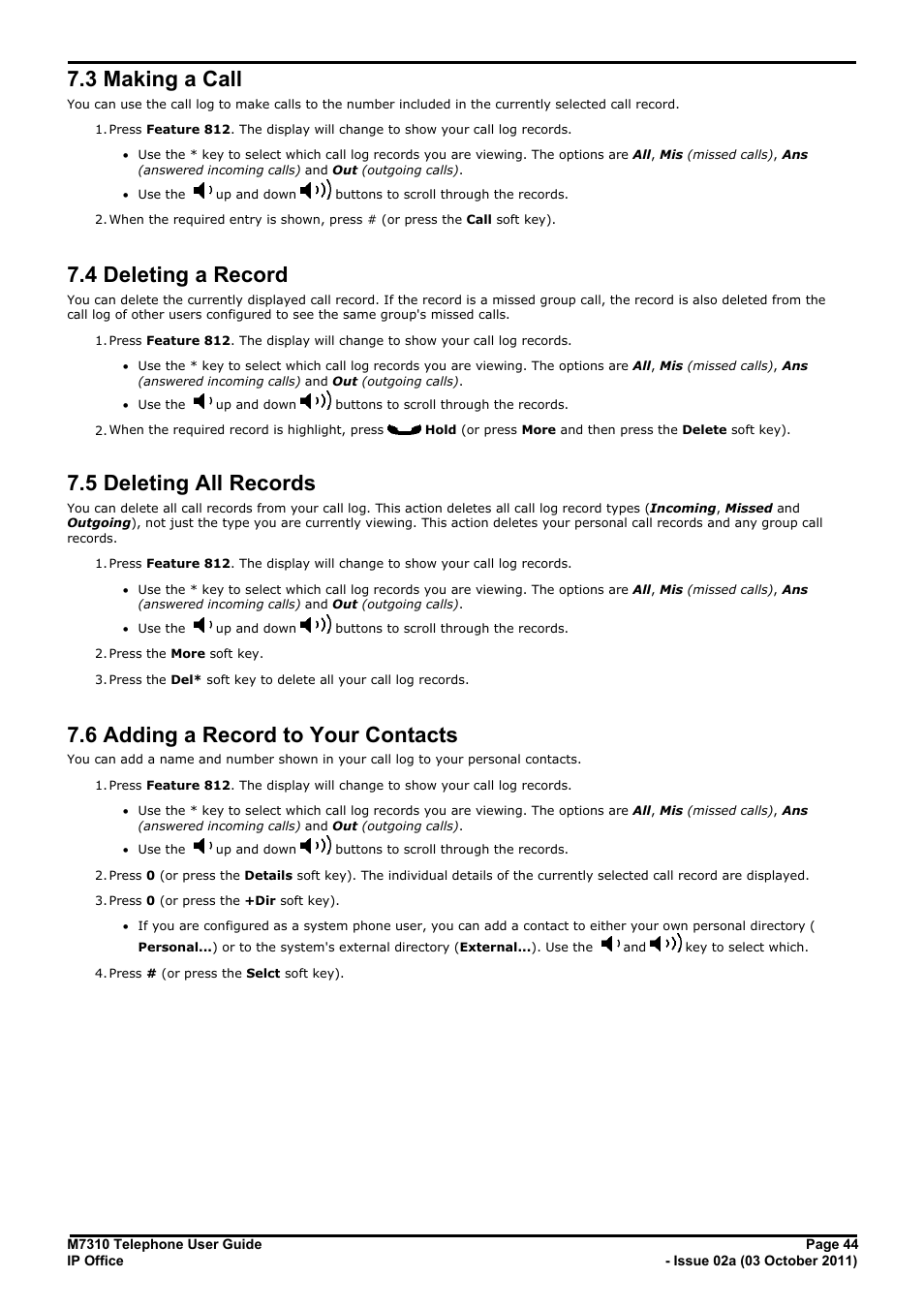 Making a call, Deleting a record, Deleting all records | Adding a record to your contacts, Call, Add the caller details to your personal, Directory, 3 making a call, 4 deleting a record, 5 deleting all records | Avaya M7310 User Manual | Page 44 / 84