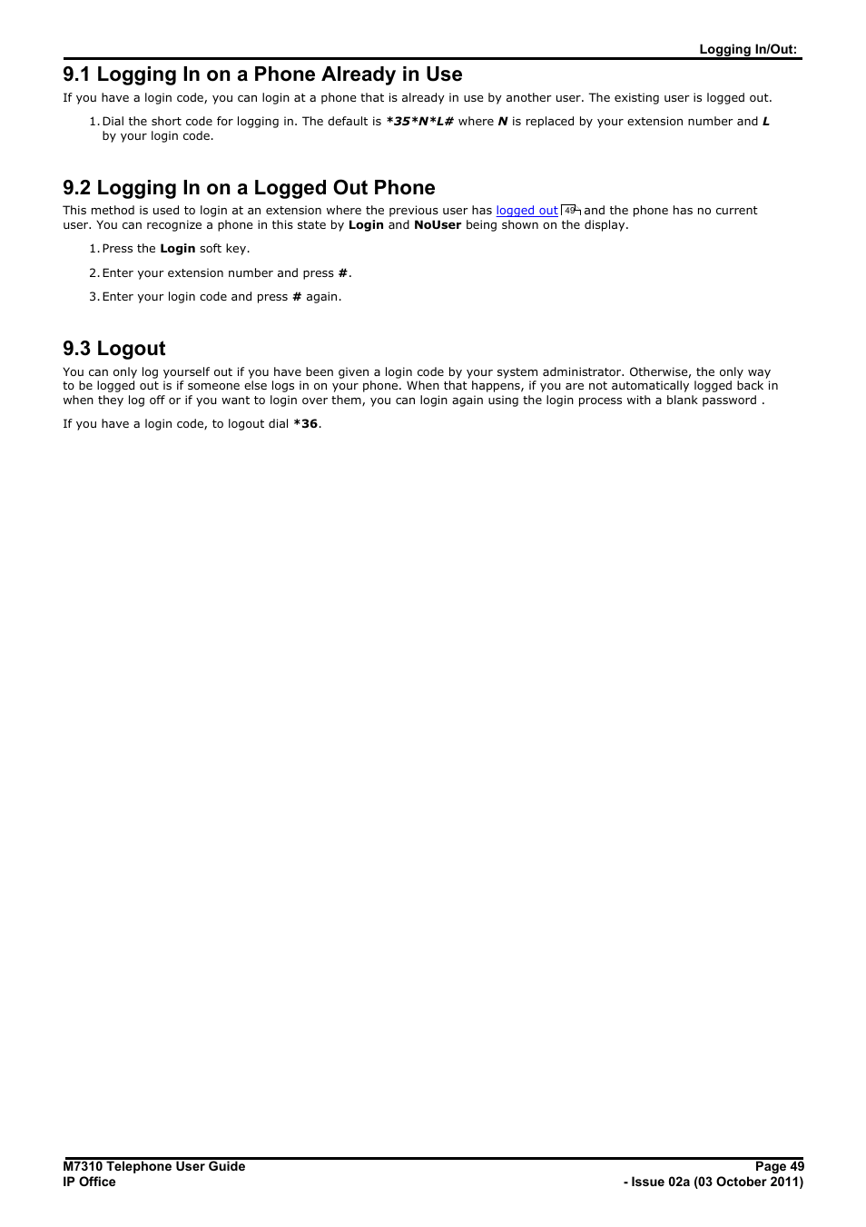 Logging in on a phone already in use, Logging in on a logged out phone, Logout | Log in, Log out, 1 logging in on a phone already in use, 2 logging in on a logged out phone, 3 logout | Avaya M7310 User Manual | Page 49 / 84