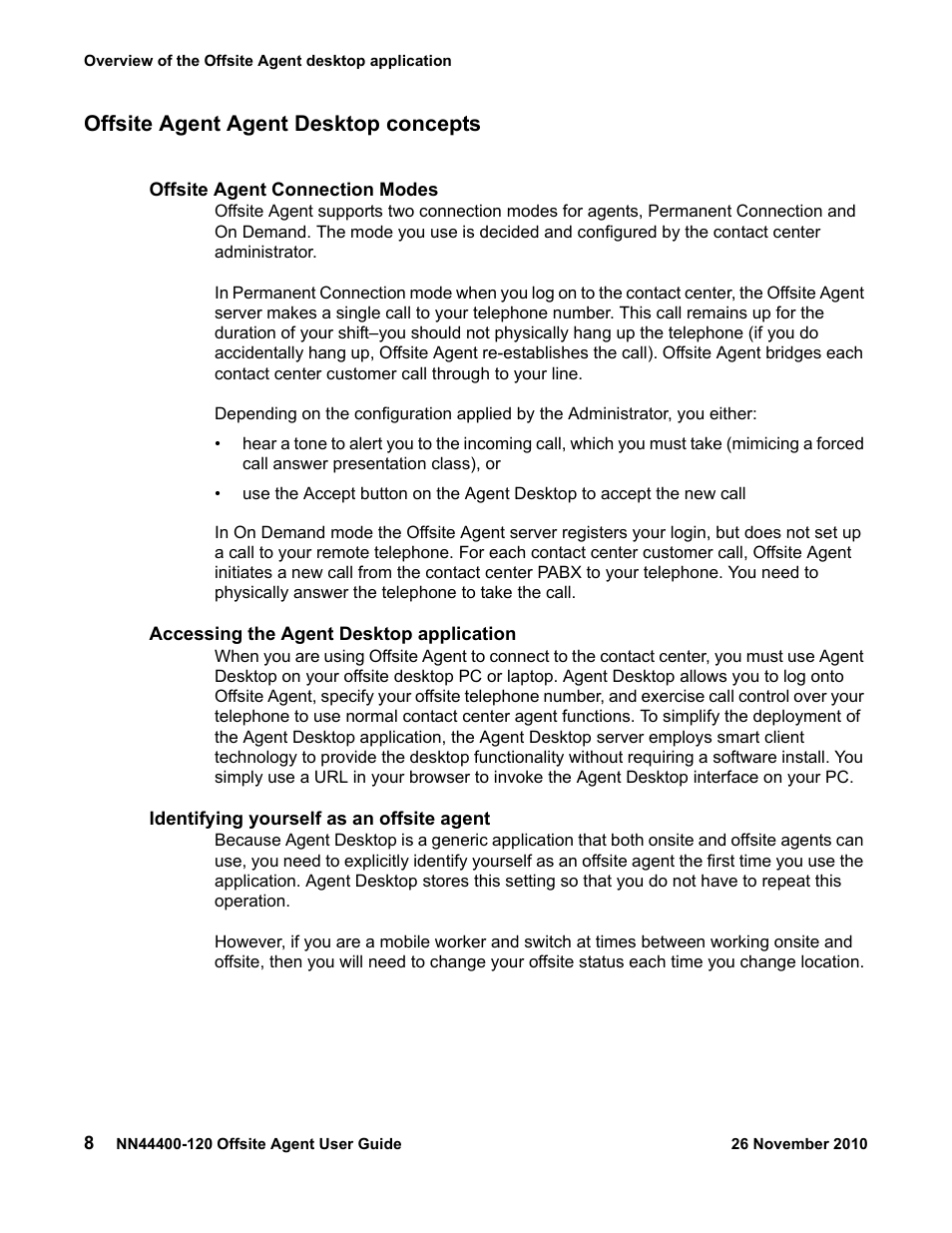 Offsite agent agent desktop concepts, Offsite agent connection modes, Accessing the agent desktop application | Identifying yourself as an offsite agent, Offsite agent agent desktop concepts 8 | Avaya NN44400-120 User Manual | Page 8 / 48