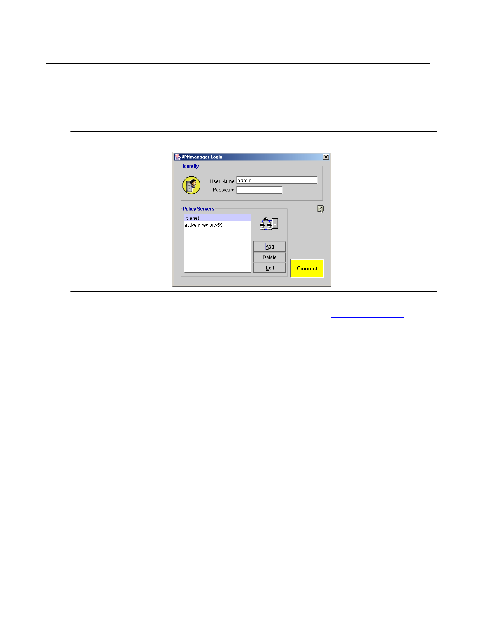 Log into the vpnmanager console, Add a policy server | Avaya 3.7 User Manual | Page 35 / 326