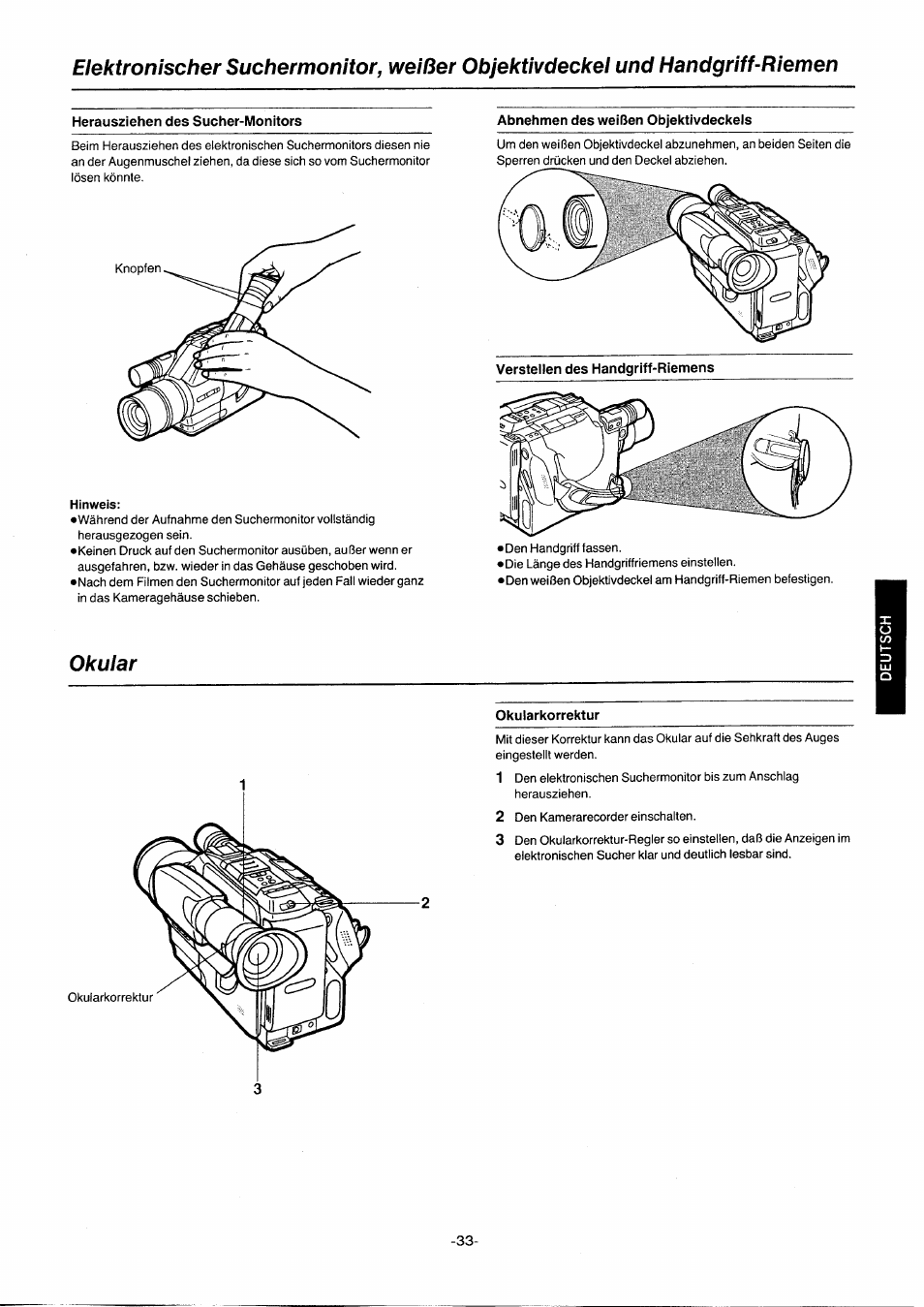 Herausziehen des sucher-monitors, Hinweis, Abnehmen des weißen objektivdeckels | Verstellen des handgriff-riemens, Okular, Okularkorrektur | Panasonic NVG2E User Manual | Page 33 / 76