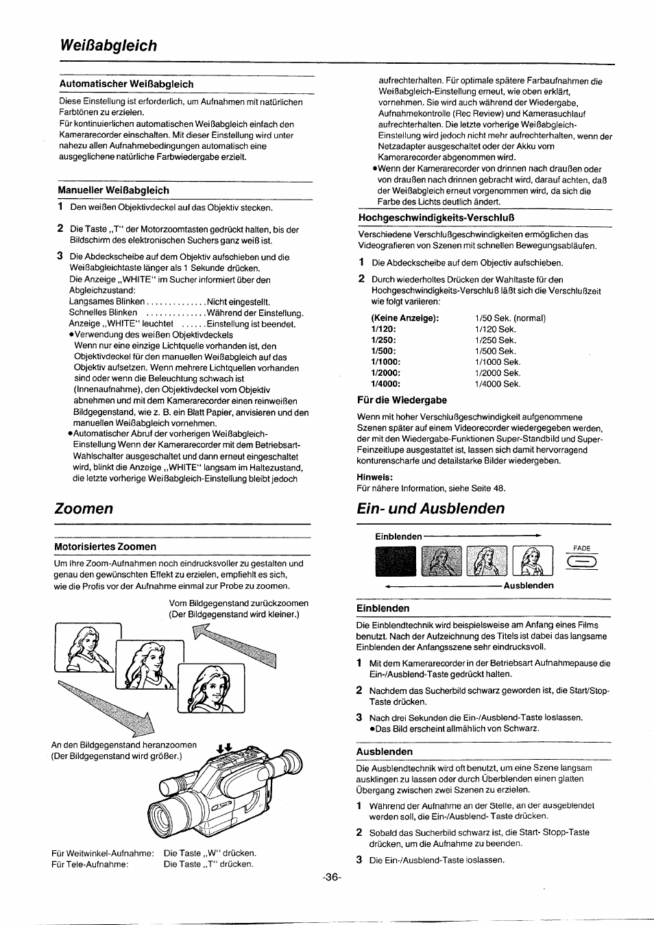 Weißabgleich, Automatischer weißabgleich, Manueller weißabgleich | Zoomen, Motorisiertes zoomen, Hochgeschwindigkeits-verschluß, Für die wiedergabe, Hinweis, Ein- und ausblenden, Ausblenden | Panasonic NVG2E User Manual | Page 36 / 76