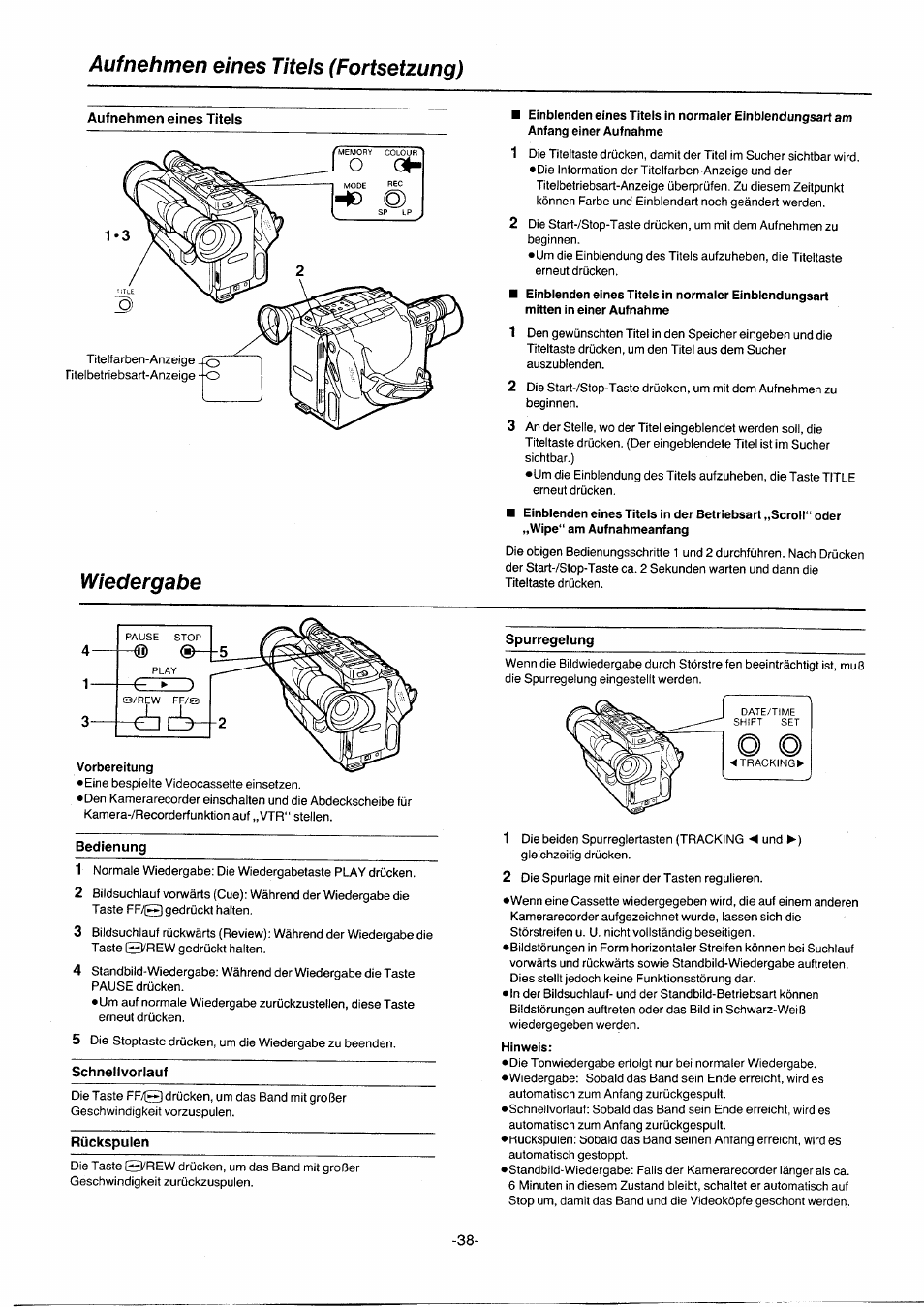 Aufnehmen eines titels (fortsetzung), Spurregelung, Bedienung | Rückspulen, Hinweis | Panasonic NVG2E User Manual | Page 38 / 76