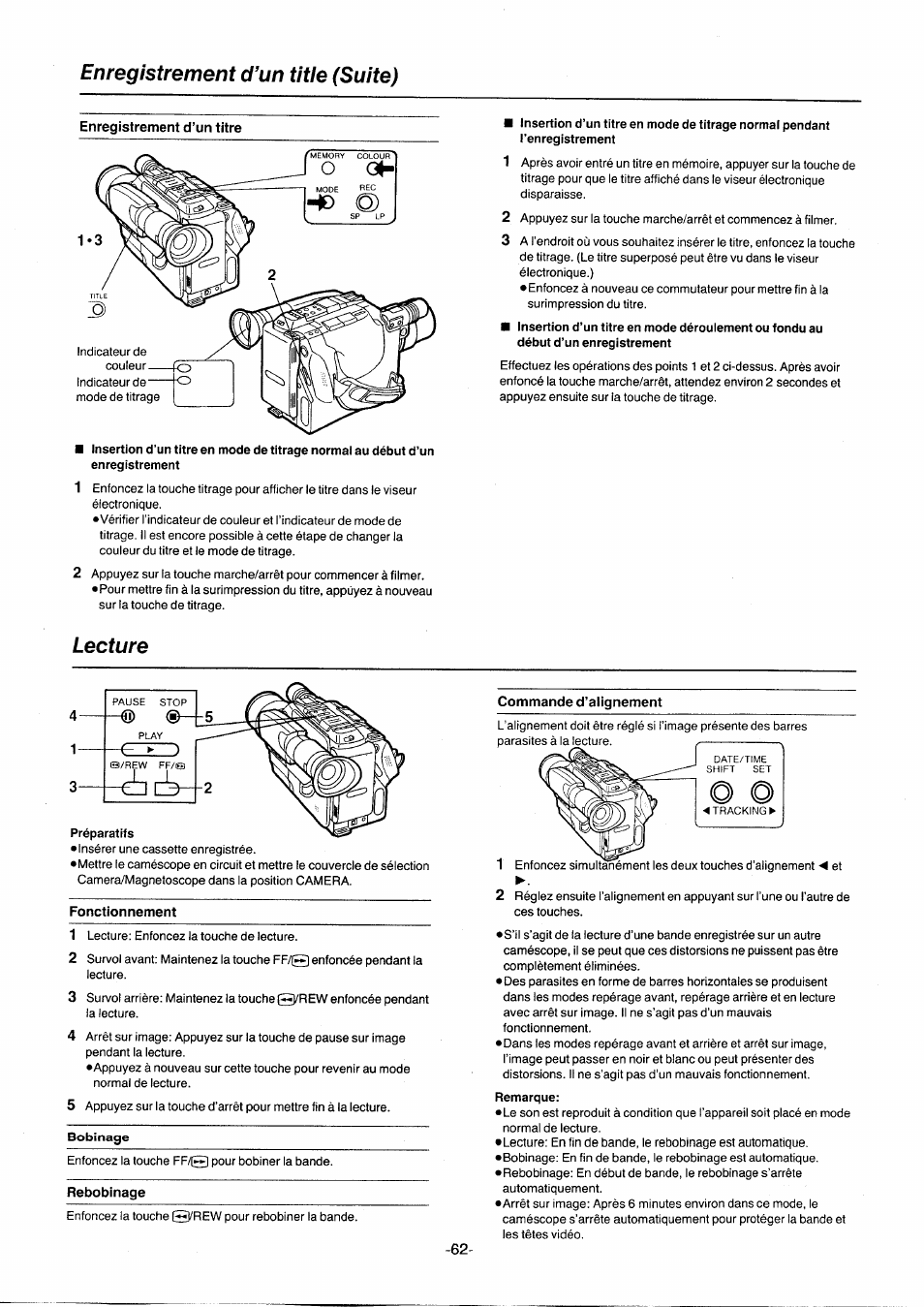 Lecture, Commande d’alignement, Fonctionnement | Rebobinage, Enregistrement d’un title (suite) | Panasonic NVG2E User Manual | Page 62 / 76