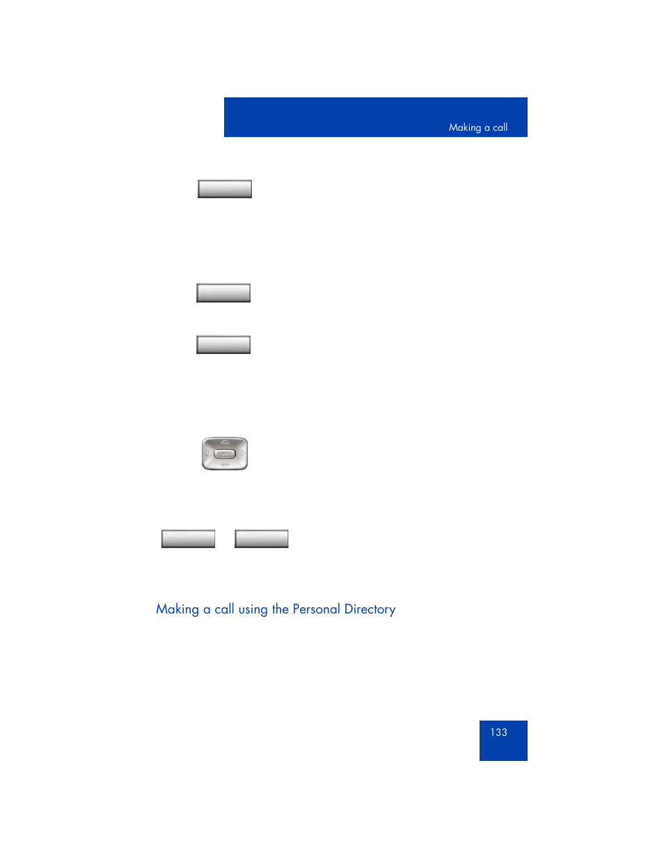 Making a call using the personal directory | Avaya 1165E User Manual | Page 133 / 260