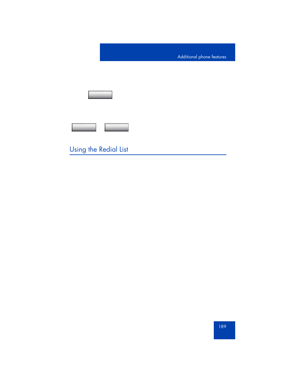 Using the redial list | Avaya 1165E User Manual | Page 189 / 260