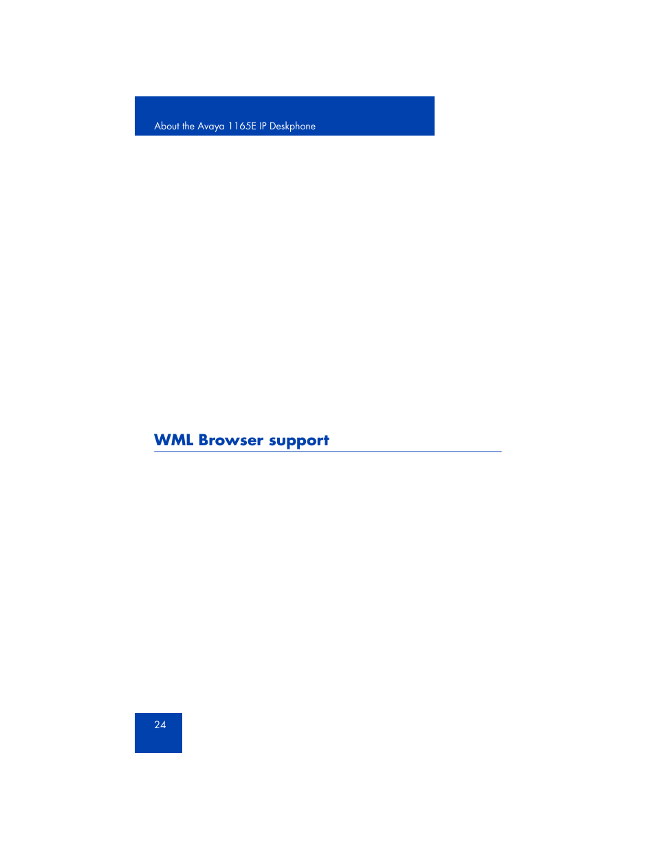 Wml browser support | Avaya 1165E User Manual | Page 24 / 260
