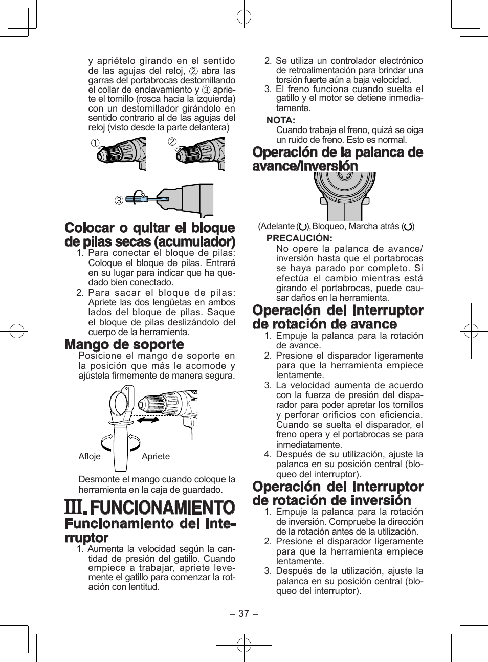 Funcionamiento, Mango de soporte, Funcionamiento del inte- rruptor | Operación de la palanca de avance/inversión, Operación del interruptor de rotación de avance, Operación del interruptor de rotación de inversión | Panasonic EY6950GQKW User Manual | Page 37 / 68