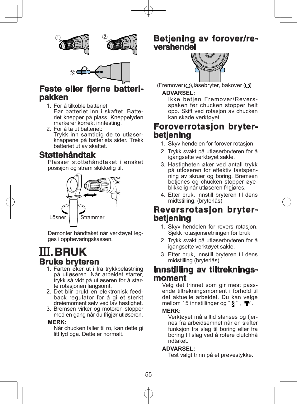 Bruk, Feste eller fjerne batteri- pakken, Støttehåndtak | Bruke bryteren, Betjening av forover/re- vershendel, Foroverrotasjon bryter- betjening, Reversrotasjon bryter- betjening, Innstilling av tiltreknings- moment | Panasonic EY6950GQKW User Manual | Page 55 / 68