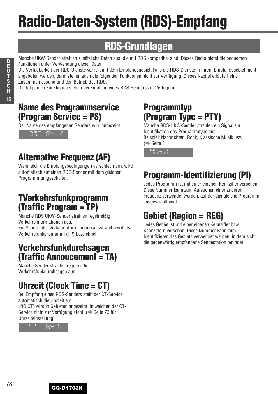Radio-daten-system (rds)-empfang, Rds-grundlagen, Name des programmservice (program service = ps) | Alternative frequenz (af), Tverkehrsfunkprogramm (traffic program = tp), Verkehrsfunkdurchsagen (traffic annoucement = ta), Uhrzeit (clock time = ct), Programmtyp (program type = pty), Programm-identifizierung (pi), Gebiet (region = reg) | Panasonic CQD1703N User Manual | Page 16 / 64