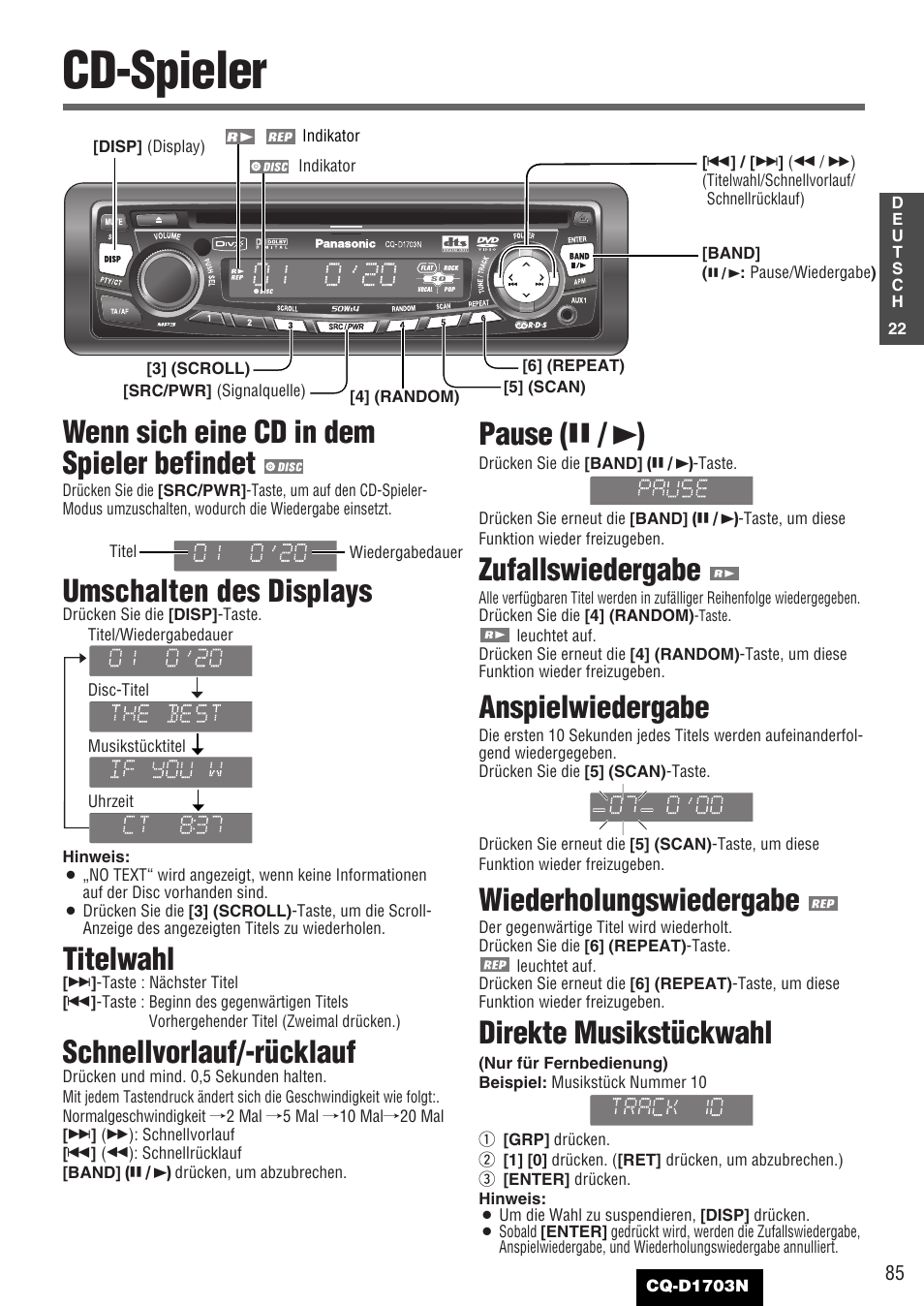 Cd-spieler, Wenn sich eine cd in dem spieler befindet, Umschalten des displays | Titelwahl, Schnellvorlauf/-rücklauf, Pause ( y / 5 ), Zufallswiedergabe, Anspielwiedergabe, Wiederholungswiedergabe, Direkte musikstückwahl | Panasonic CQD1703N User Manual | Page 23 / 64
