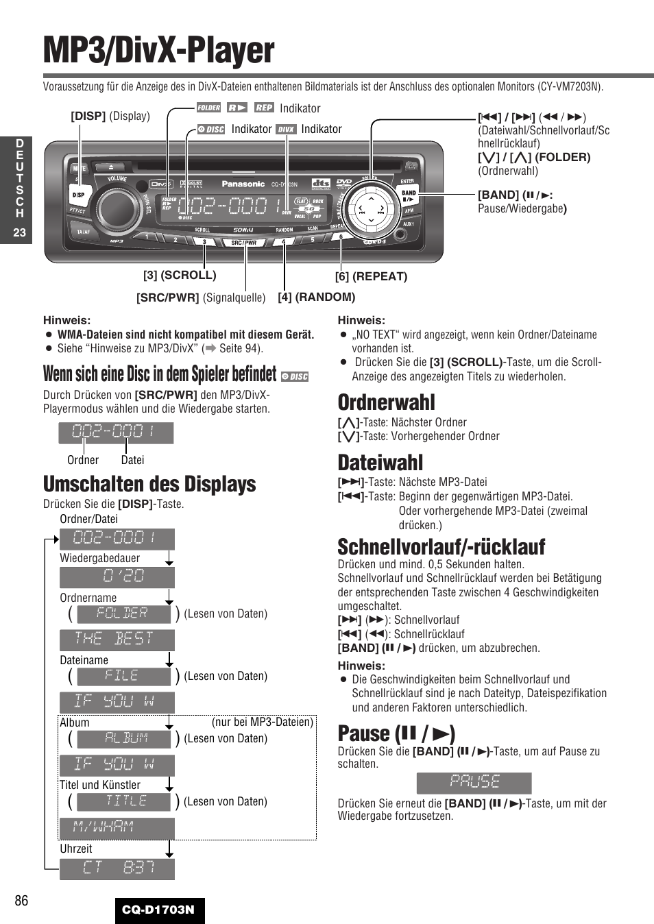 Mp3/divx-player, Wenn sich eine disc in dem spieler befindet, Umschalten des displays | Ordnerwahl, Dateiwahl, Schnellvorlauf/-rücklauf, Pause ( y / 5 ) | Panasonic CQD1703N User Manual | Page 24 / 64