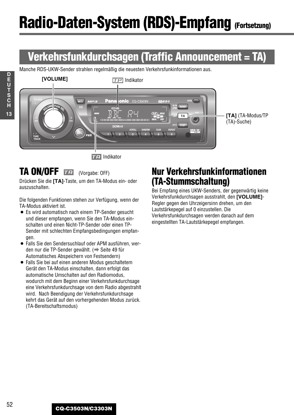 Radio-daten-system (rds)-empfang, Verkehrsfunkdurchsagen (traffic announcement = ta), Ta on/off | Nur verkehrsfunkinformationen (ta-stummschaltung), Fortsetzung) | Panasonic CQC3503N User Manual | Page 14 / 42