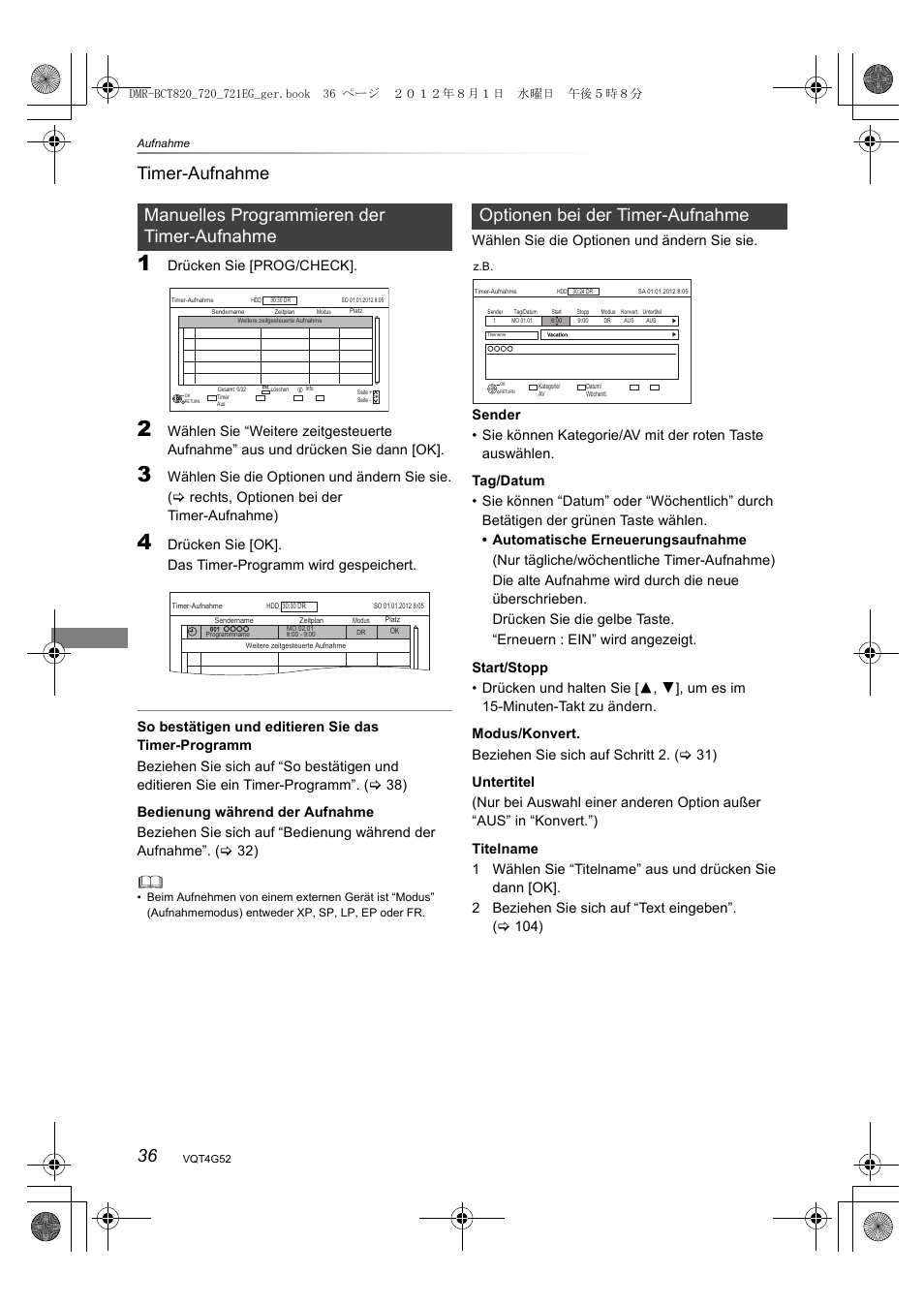 36 timer-aufnahme, Manuelles programmieren der timer-aufnahme, Optionen bei der timer-aufnahme | Drücken sie [prog/check | Panasonic DMRBCT720EG User Manual | Page 36 / 128