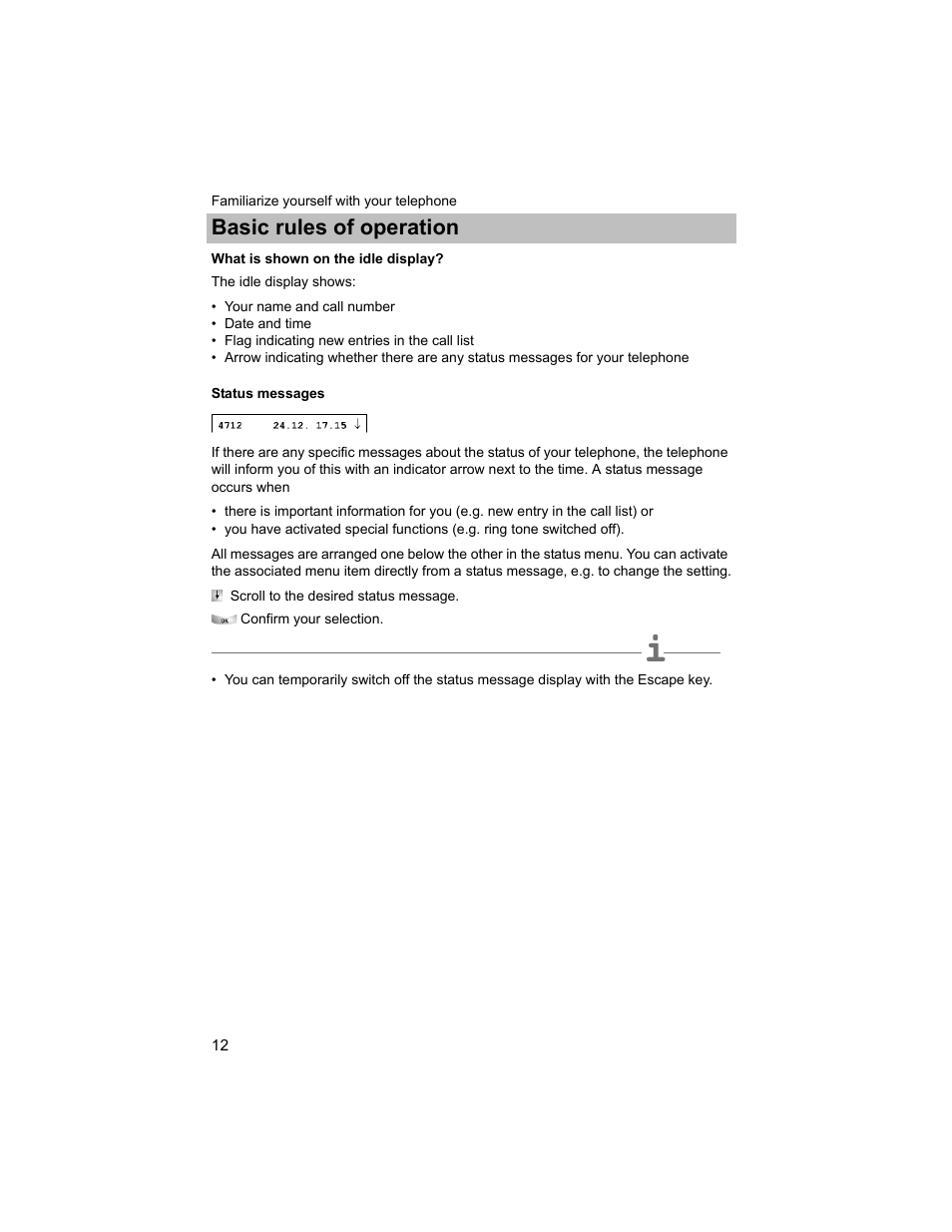 What is shown on the idle display, Status messages, Basic rules of operation | Avaya T3 (IP) Compact User Manual | Page 12 / 137