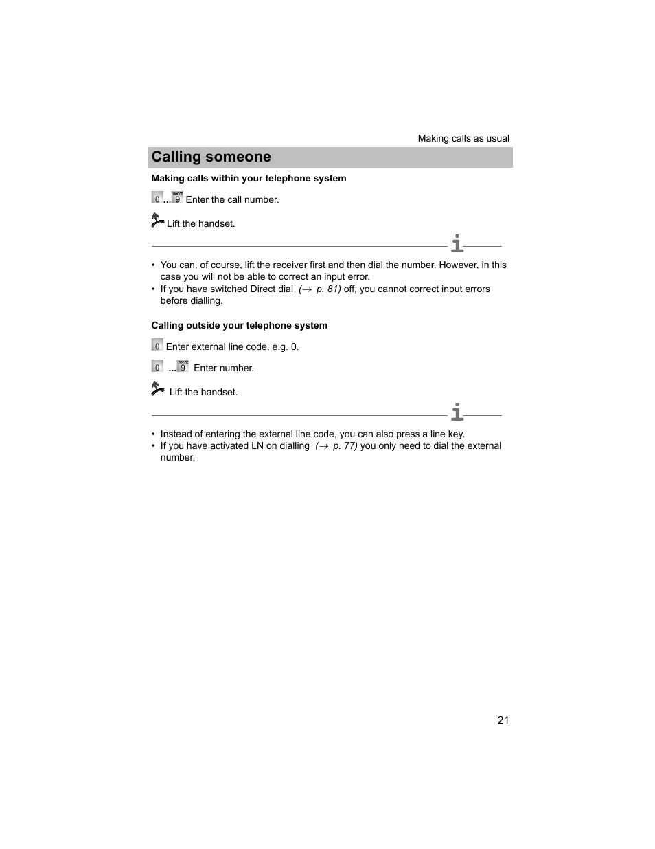 Making calls within your telephone system, Calling outside your telephone system, P. 21) | E system, Calling someone | Avaya T3 (IP) Compact User Manual | Page 21 / 137