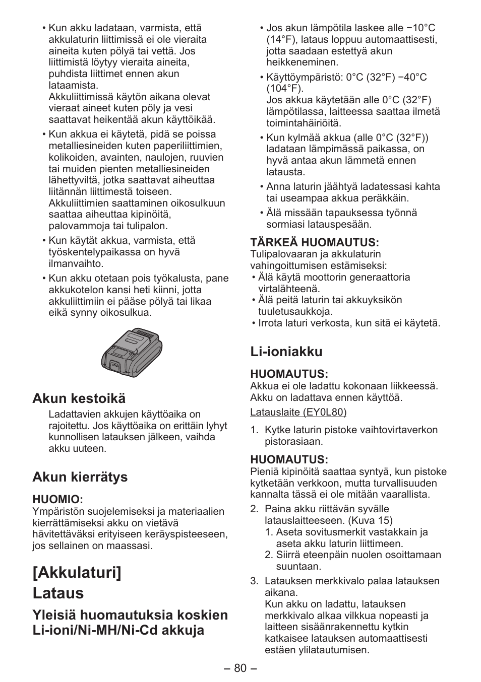 Akkulaturi] lataus, Akun kestoikä, Akun kierrätys | Li-ioniakku | Panasonic EY3641 User Manual | Page 80 / 104