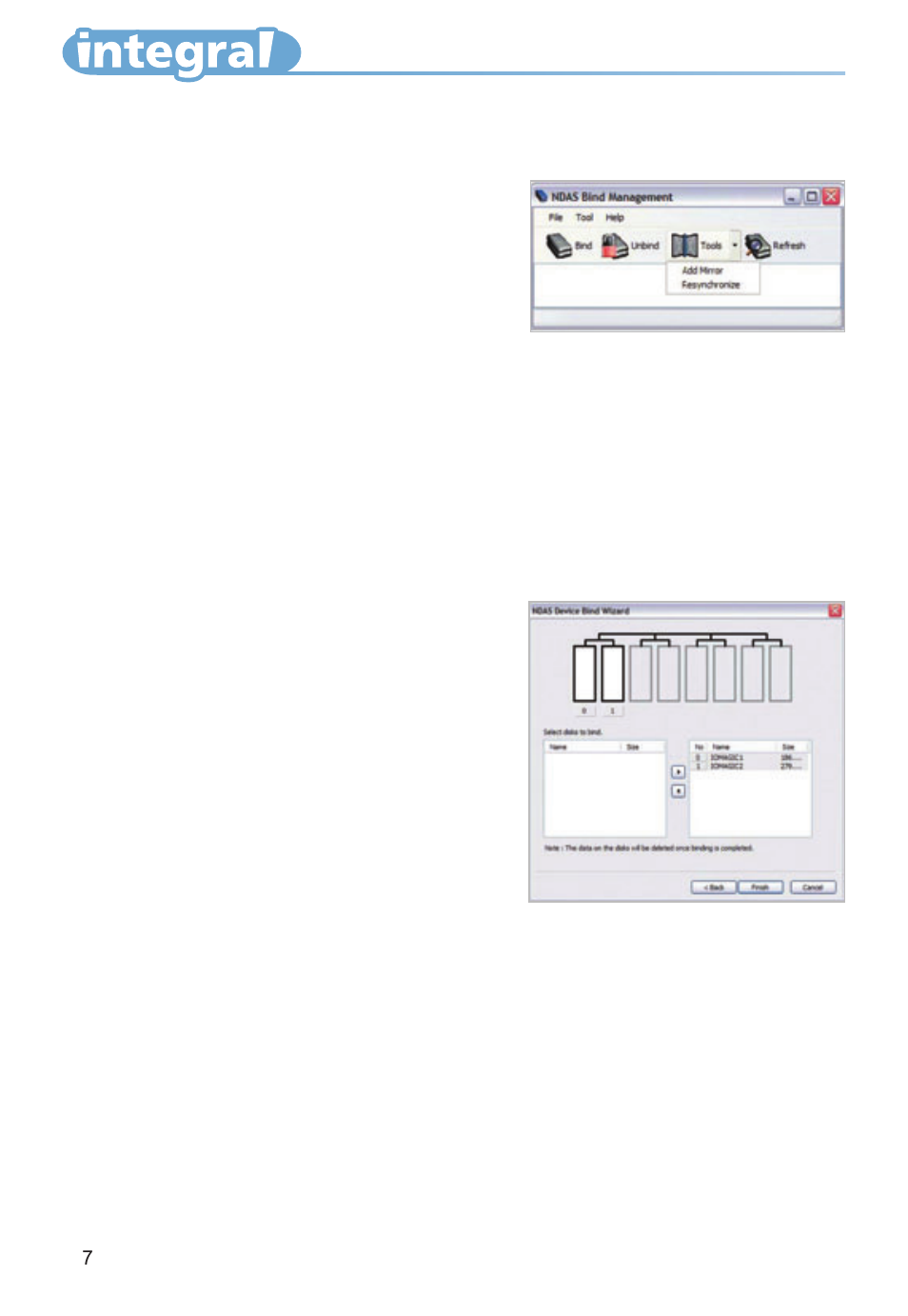 The bind management window, Bind: used for aggregation, raid 0, and raid 1, Unbind: used to unbind your bound integral lan | Tools: there are two different functions in tools, Binding two or more integral lan, To start bind management software you need to go, Click the bind button, Choose a binding type and number of disks to, Move the chosen ndas devices from the left, Two warning messages will appear | Akasa integral HDD external enclosure for data-storage mobility with LAN sharing User Manual | Page 17 / 21