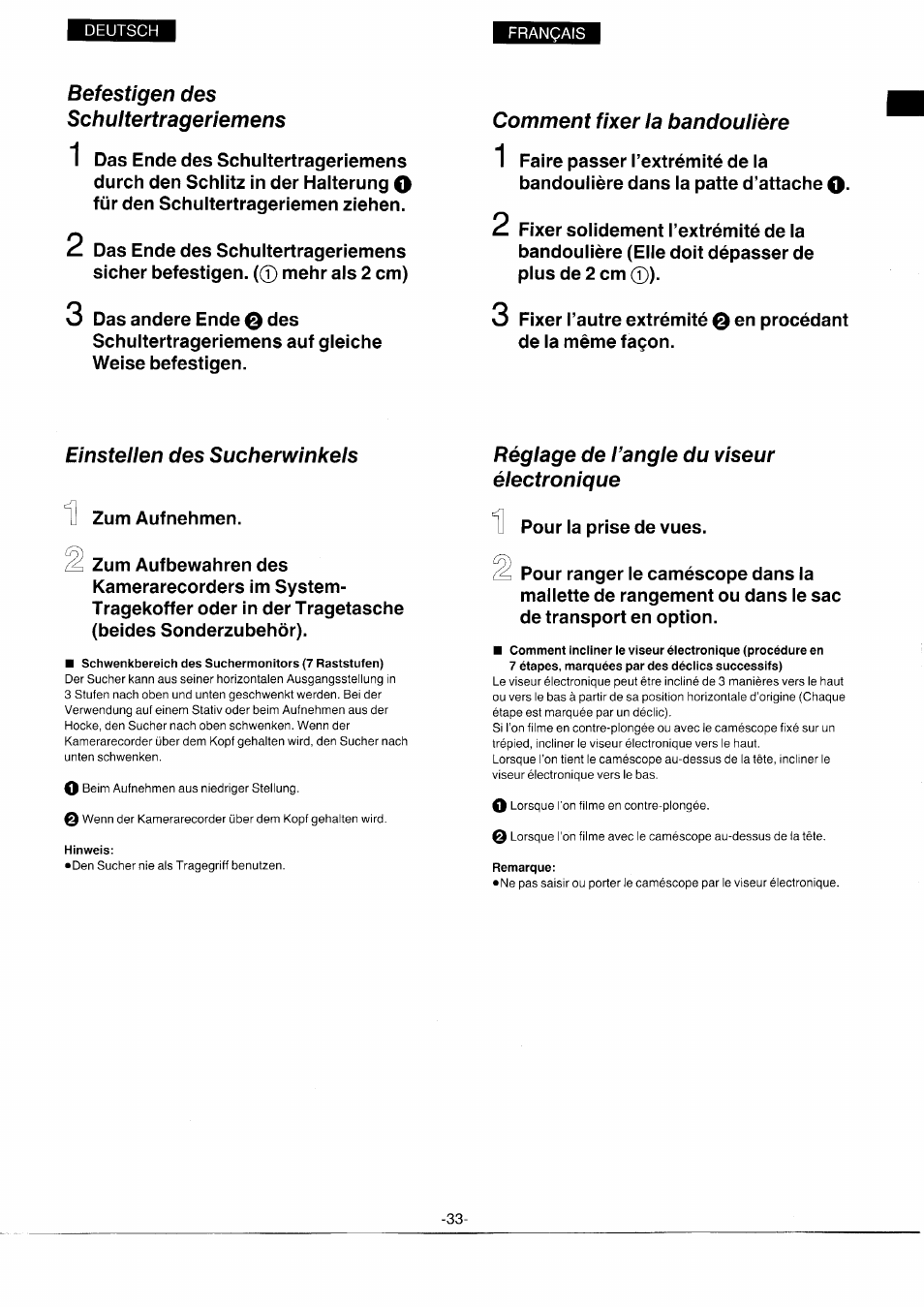 Befestigen des, Schultertrageriemens, Comment fixer ia bandouiière | Schwenkbereich des suchermonitors (7 raststufen), Réglage de l’angle du viseur électronique, Remarque, Befestigen des schultertrageriemens, Einsteiien des sucherwinkeis | Panasonic NVS7EG User Manual | Page 33 / 118