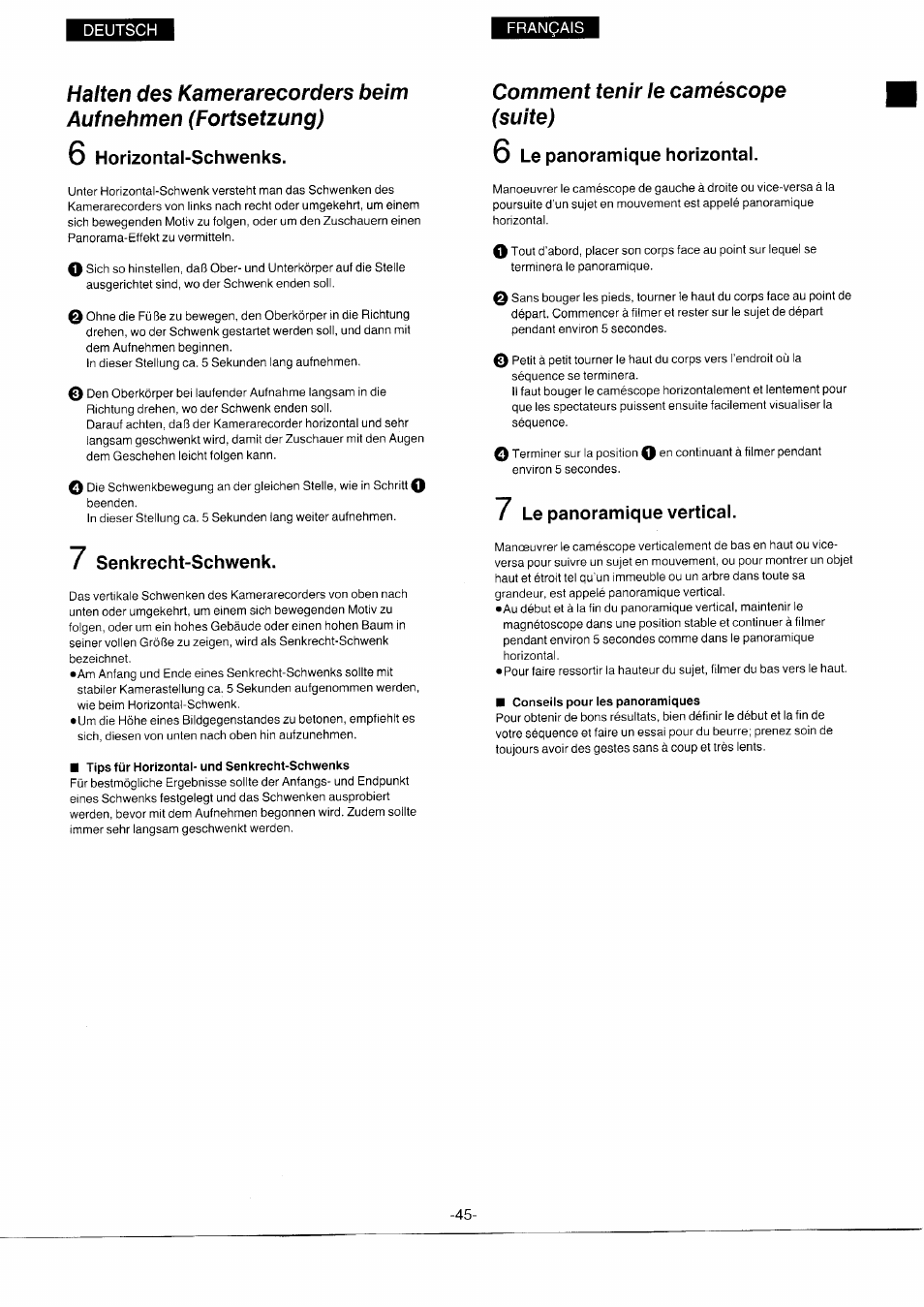0 horizontal-schwenks, Senkrecht-schwenk, Tips für horizontal- und senkrecht-schwenks | Comment tenir le caméscope (suite), 6 le panoramique horizontal, 7 le panoramique vertical, Conseils pour les panoramiques | Panasonic NVS7EG User Manual | Page 45 / 118