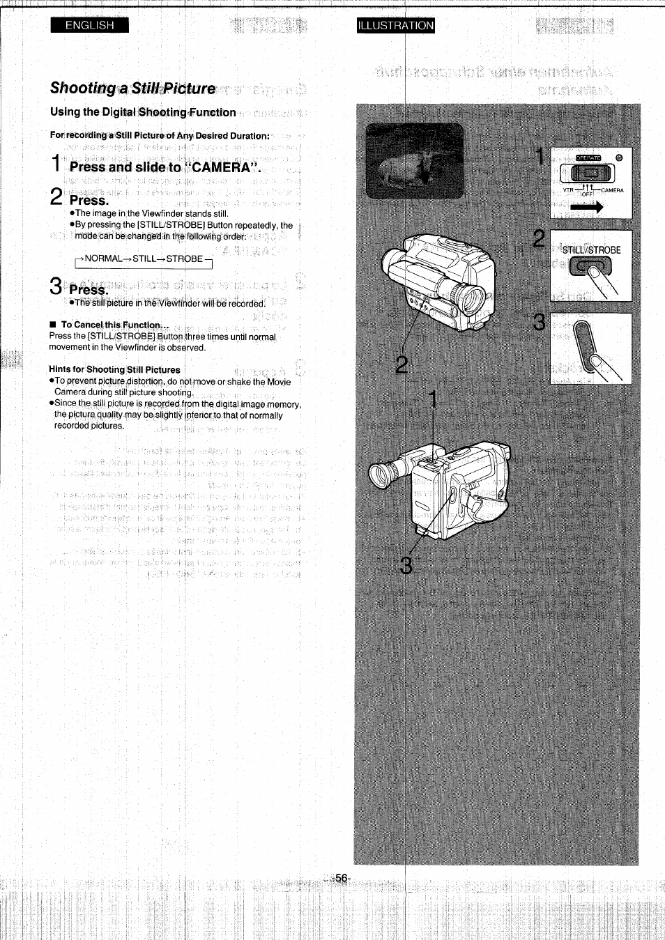 Shooting a still picture, Using the digital shooting function, 1 press and slide to “camera | Press, O press, To cancel this function, Hints for shooting still pictures | Panasonic NVS7EG User Manual | Page 56 / 118