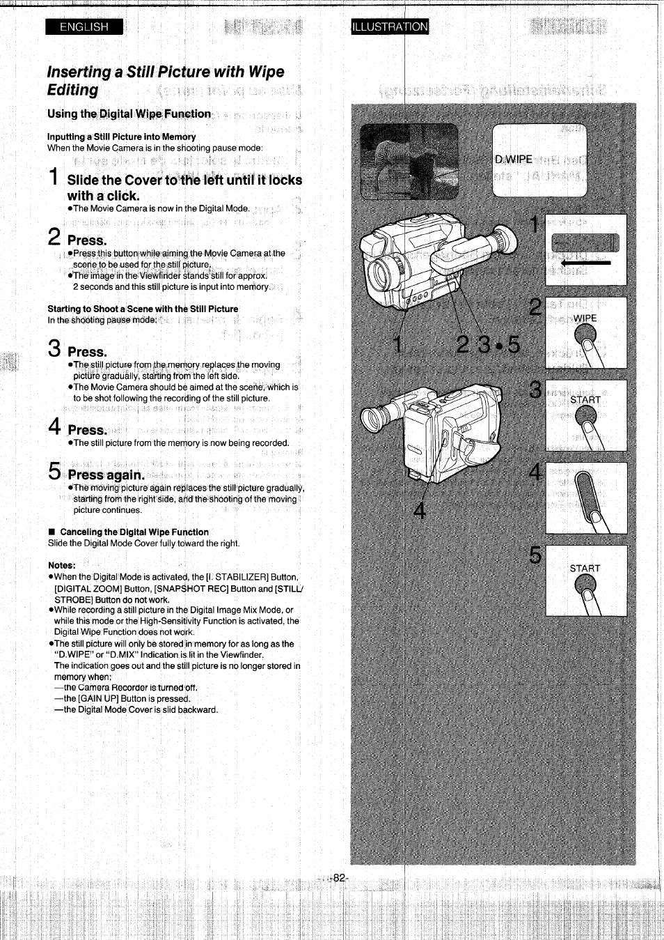 Inserting a still picture with wipe editing, Using the digital wipe function, Inputting a still picture into memory | Press, Starting to shoot a scene with the still picture, Press again, Canceling the digital wipe function, Notes | Panasonic NVS7EG User Manual | Page 82 / 118