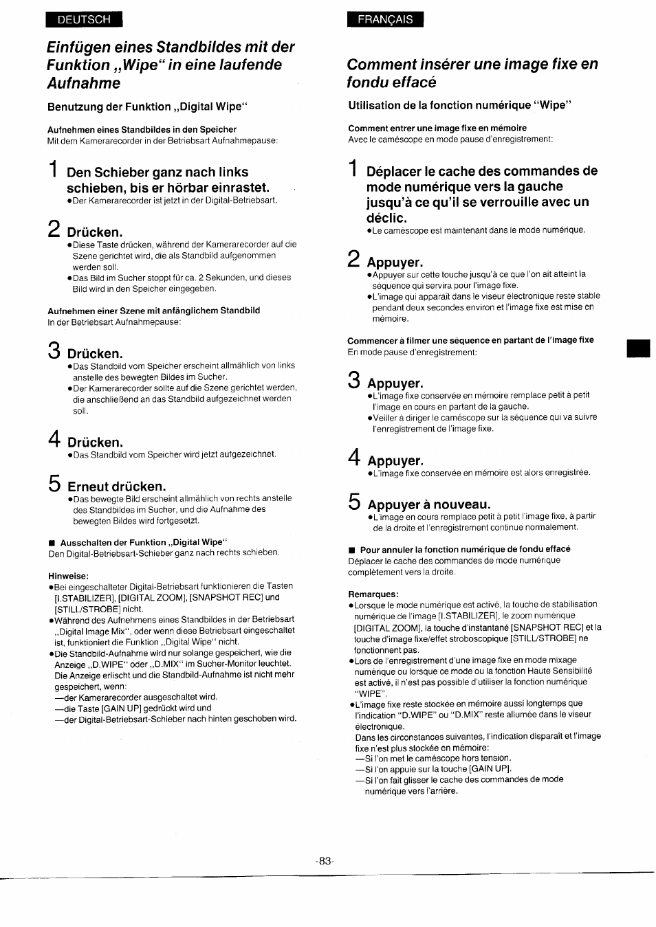 Benutzung der funktion „digital wipe, Aufnehmen eines standbildes in den speicher, Aufnehmen einer szene mit anfänglichem standbild | Ausschalten der funktion ,,digital wipe, Hinweise, Comment insérer une image fixe en fondu effacé, Utilisation de ia fonction numérique “wipe, Comment entrer une image fixe en mémoire, Pour annuler la fonction numérique de fondu effacé, Remarques | Panasonic NVS7EG User Manual | Page 83 / 118