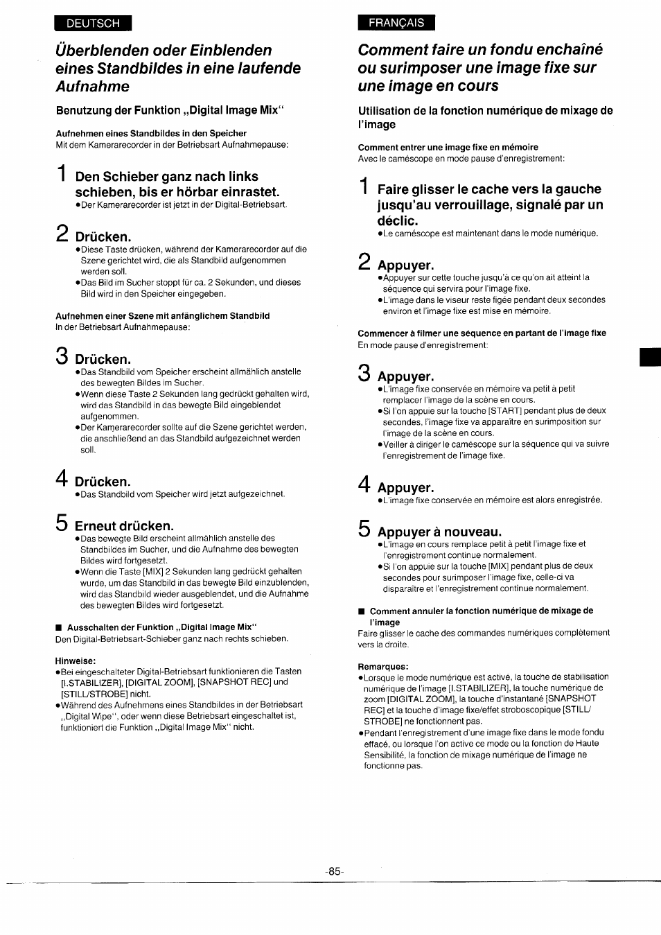 Benutzung der funktion „digital image mix, Aufnehmen eines standbildes in den speicher, Drücken | Aufnehmen einer szene mit anfänglichem standbild, Comment entrer une image fixe en mémoire, 2 appuyer, Appuyer, H drücken, 5 erneut drücken, Ausschalten der funktion „digital image mix | Panasonic NVS7EG User Manual | Page 85 / 118