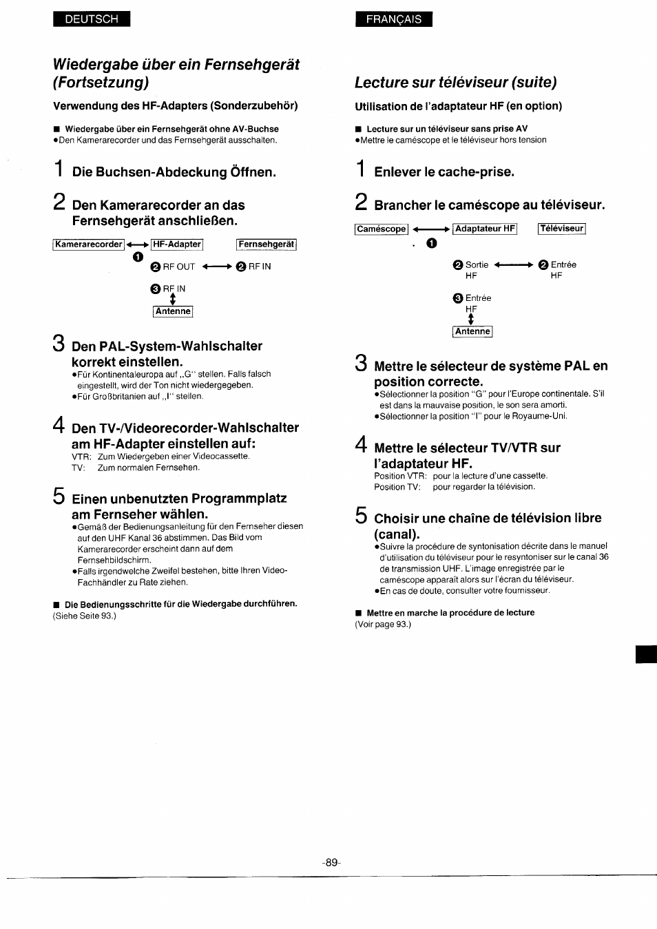 Wiedergabe über ein fernsehgerät (fortsetzung), Verwendung des hf-adapters (sonderzubehör), Wiedergabe über ein fernsehgerät ohne av-buchse | Fernsehgerät, I kamerarecorder | ◄—► | hf-adapter, Lecture sur téléviseur (suite), Utilisation de l’adaptateur hf (en option), Lecture sur un téléviseur sans prise av, Adaptateur hf, Antenne | Panasonic NVS7EG User Manual | Page 89 / 118