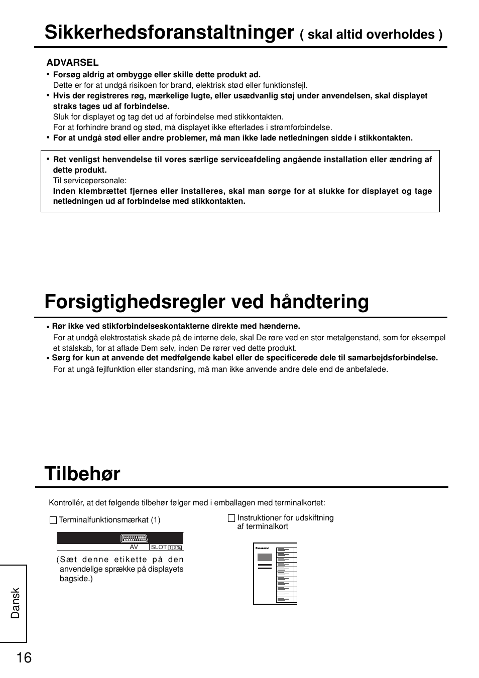 Tilbehør, Sikkerhedsforanstaltninger, Forsigtighedsregler ved håndtering | Skal altid overholdes ) | Panasonic TYFB8SC User Manual | Page 16 / 20