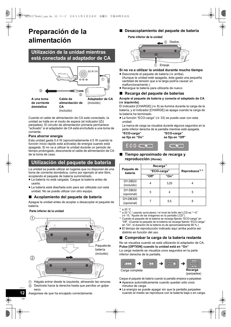 Preparación de la alimentación, ᵣ ᵡ ᵭ, Acoplamiento del paquete de batería | Desacoplamiento del paquete de batería, Recarga del paquete de baterías, Tiempo aproximado de recarga y reproducción, Comprobar la carga de la batería restante | Panasonic DMPB200EG User Manual | Page 100 / 196