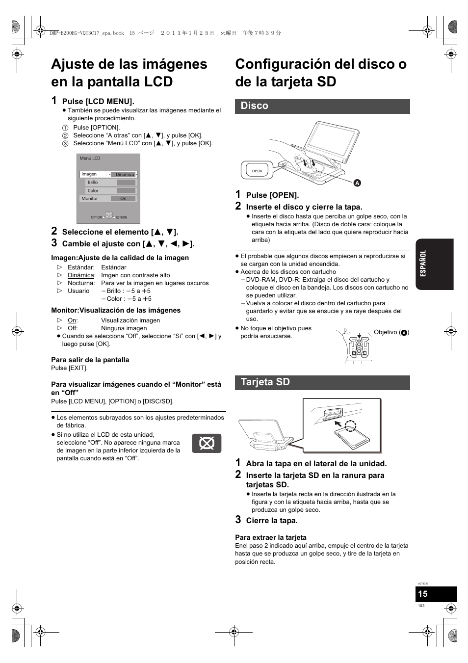 Ajuste de las imágenes en la pantalla lcd, Configuración del disco o de la tarjeta sd, Disco tarjeta sd | Panasonic DMPB200EG User Manual | Page 103 / 196