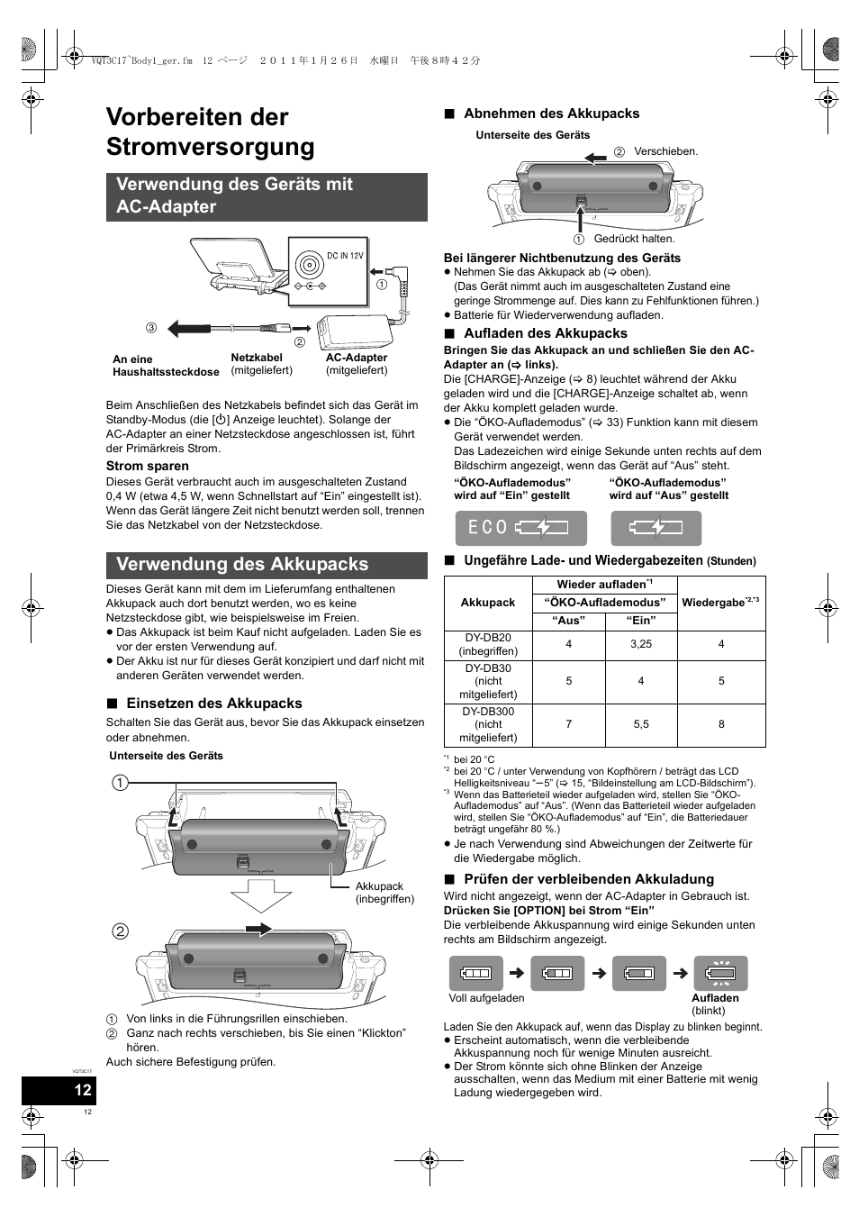 Vorbereiten der stromversorgung, ᵣ ᵡ ᵭ, Einsetzen des akkupacks | Abnehmen des akkupacks, Aufladen des akkupacks, Ungefähre lade- und wiedergabezeiten, Prüfen der verbleibenden akkuladung | Panasonic DMPB200EG User Manual | Page 12 / 196