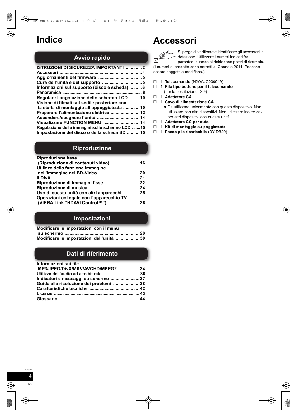 Indice, Accessori, Avvio rapido | Riproduzione, Impostazioni, Dati di riferimento | Panasonic DMPB200EG User Manual | Page 136 / 196