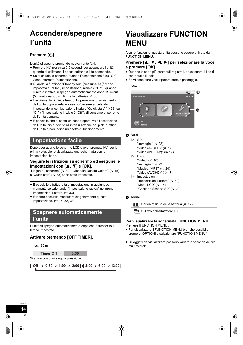 Accendere/spegnere l’unità, Visualizzare function menu | Panasonic DMPB200EG User Manual | Page 146 / 196
