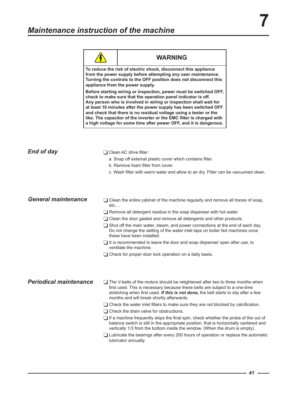 Maintenance instruction of the machine, Warning, General maintenance | Periodical maintenance, End of day | Alliance Laundry Systems HF900 User Manual | Page 41 / 47