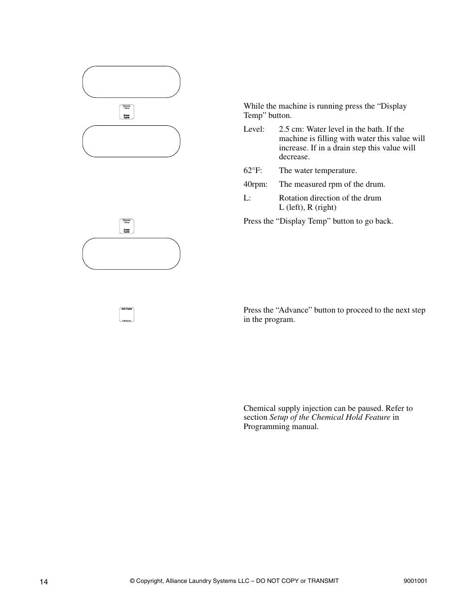 Special options in run mode, Advance mode, Chemical hold feature | Alliance Laundry Systems UX18PVQM7 User Manual | Page 16 / 27