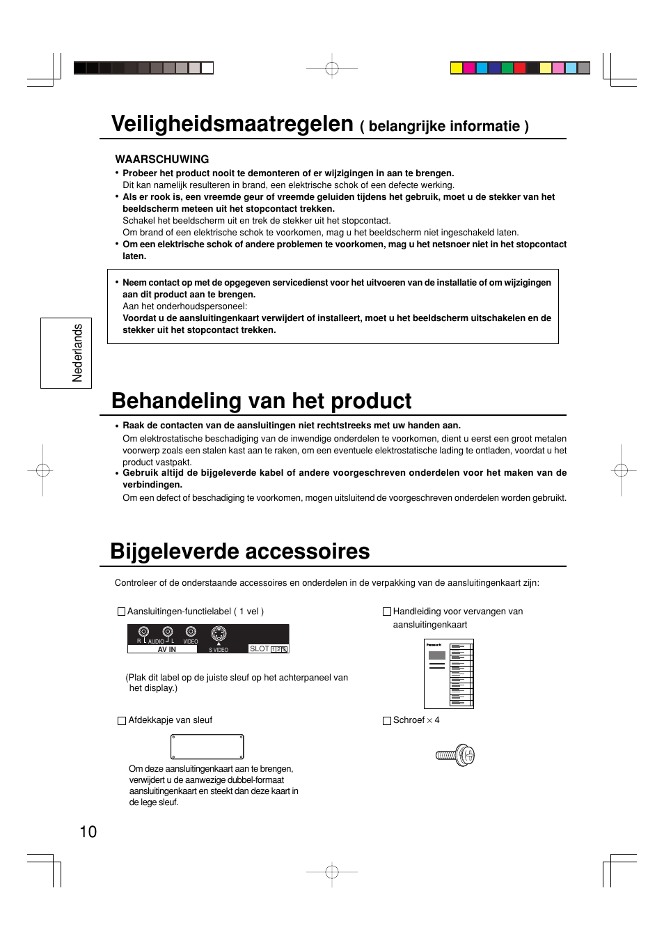 Veiligheidsmaatregelen, Bijgeleverde accessoires, Behandeling van het product | Belangrijke informatie ), Nederlands | Panasonic TY42TM6V User Manual | Page 10 / 24