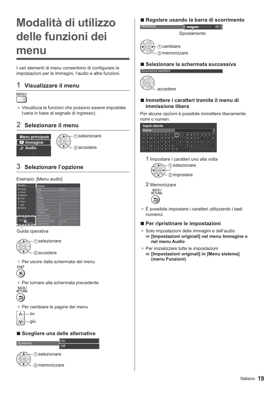 Modalità di utilizzo delle funzioni dei menu, Visualizzare il menu, Selezionare il menu | Selezionare l’opzione, Regolare usando la barra di scorrimento, Selezionare la schermata successiva, Per ripristinare le impostazioni, Scegliere una delle alternative | Panasonic TX39ASN658 User Manual | Page 59 / 80